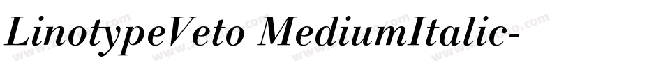 LinotypeVeto MediumItalic字体转换